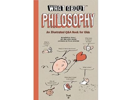 Livro What About Philosophy de Anne-Sophie Chilard e Jean-Claude Pettier (Inglês - Capa Dura)