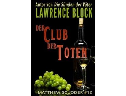 Livro Der Club der Toten Matthew Scudder German Edition de Lawrence Block (Alemão)