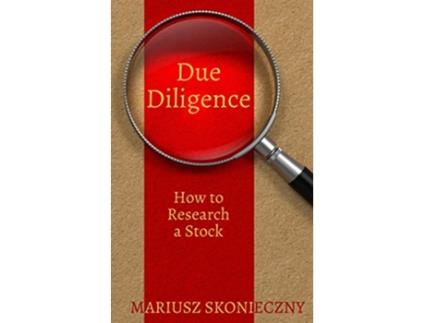 Livro Due Diligence How to Research a Stock de Mariusz Skonieczny (Inglês)
