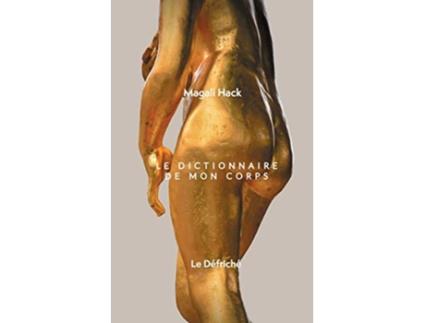 Livro Le Dictionnaire de mon corps French Edition de Magali Hack (Francês)