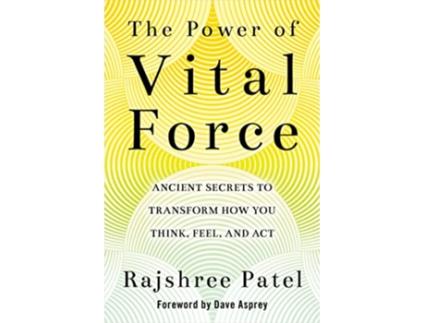 Livro Power of Vital Force de Rajshree Patel (Inglês)