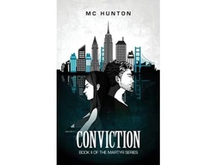 Livro Conviction Book Ii Of The Martyr Series de Mc Hunton (Inglês)