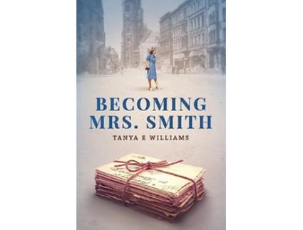 Livro Becoming Mrs Smith The Smith Family Series de Tanya E Williams (Inglês)