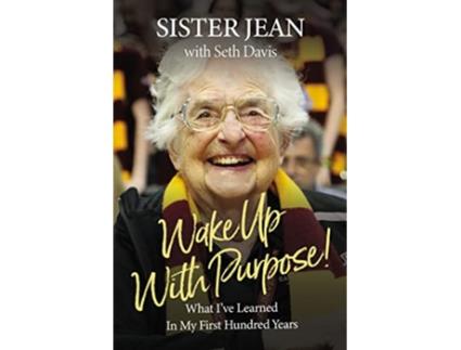 Livro Wake Up With Purpose! de Sister Jean Dolores Schmidt (Inglês - Capa Dura)