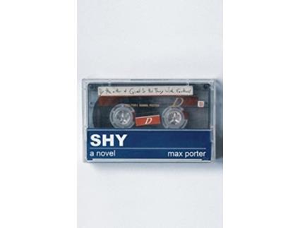 Livro Shy de Max Porter (Inglês - Capa Dura)
