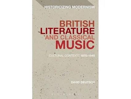 Livro British Literature and Classical Music de David Deutsch (Inglês - Capa Dura)