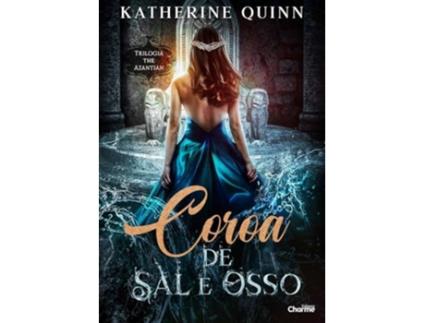 Livro Coroa De Sal E Osso de KATHERINE QUINN (Português)