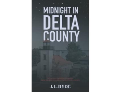 Livro Midnight in Delta County de J L Hyde (Inglês)
