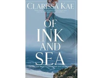 Livro Of Ink And Sea de Clarissa Kae (Inglês)