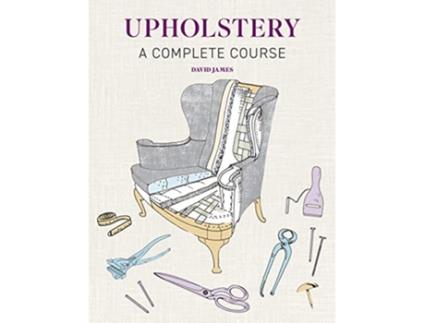 Livro Upholstery de David James (Inglês)