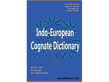 Livro IndoEuropean Cognate Dictionary de Fiona Mcpherson Phd (Inglês)