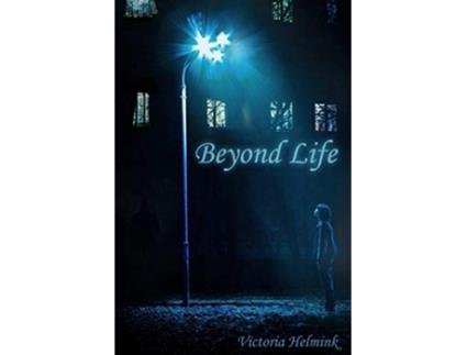 Livro Beyond Life de Victoria Helmink (Inglês)