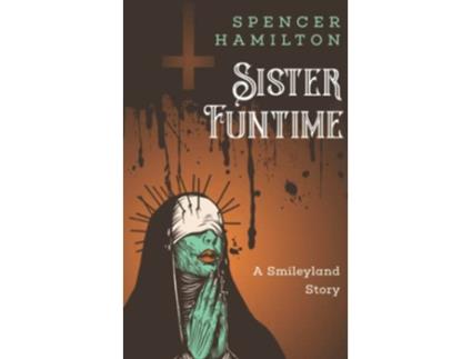 Livro Sister Funtime de Spencer Hamilton (Inglês)