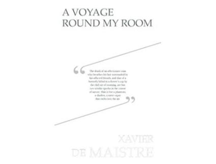 Livro A Voyage Round My Room de Xavier De Maistre (Inglês)