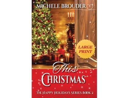 Livro This Christmas Large Print Happy Holidays de Brouder (Inglês)