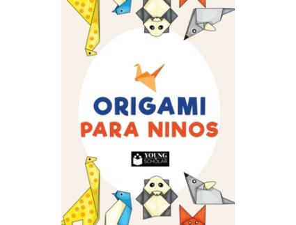 Livro Origami para ninos de Scholar e Young (Inglês)