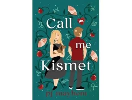 Livro Call Me Kismet de PJ Mayhem (Inglês)