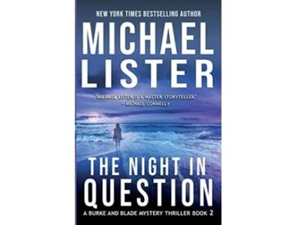 Livro The Night in Question A Burke and Blade Mystery Thriller de Michael Lister (Inglês)