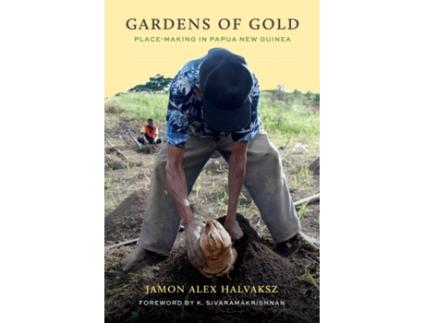 Livro Gardens of Gold de Jamon Alex Halvaksz (Inglês)