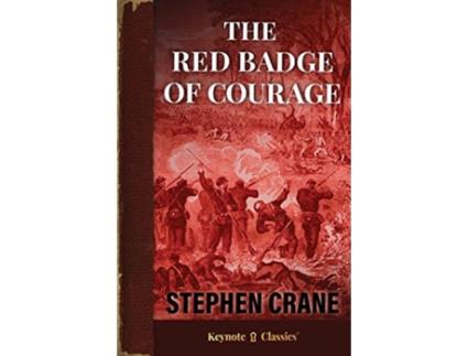 Livro The Red Badge of Courage Annotated Keynote Classics de Stephen Crane e Michelle M White (Inglês)
