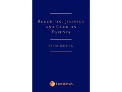 Livro Roughton, Johnson and Cook on Patents de Trevor Cook Ashley Roughton Phillip Johnson (Inglês - Capa Dura)