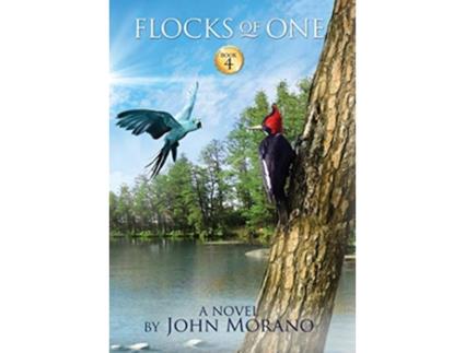 Livro Flocks of One John Morano EcoAdventure de John Morano (Inglês - Capa Dura)
