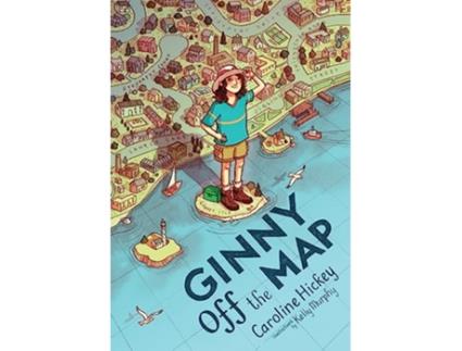 Livro Ginny Off the Map de Caroline Hickey (Inglês - Capa Dura)