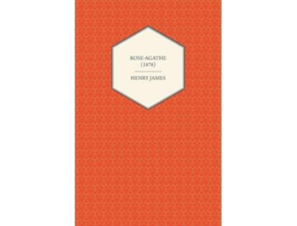 Livro RoseAgathe 1878 de Henry James (Inglês)