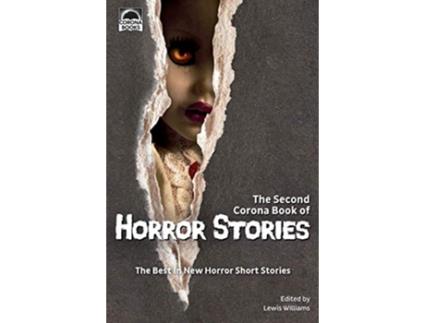 Livro The Second Corona Book of Horror Stories The best in new horror short stories de Phillip Drake Tina Grehm (Inglês)