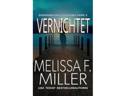 Livro Vernichtet Shenandoah Shadows Serie German Edition de Melissa F Miller (Alemão)