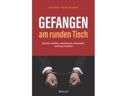 Livro Gefangen am runden Tisch de George Kohlrieser (Alemão)