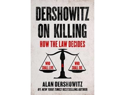 Livro Dershowitz on Killing de Alan Dershowitz (Inglês - Capa Dura)