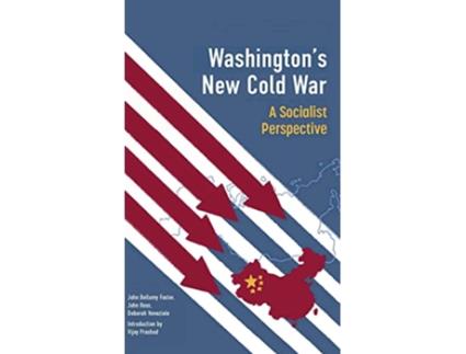 Livro Washingtons New Cold War de Vijay Prashad, John Bellamy Foster et al. (Inglês - Capa Dura)