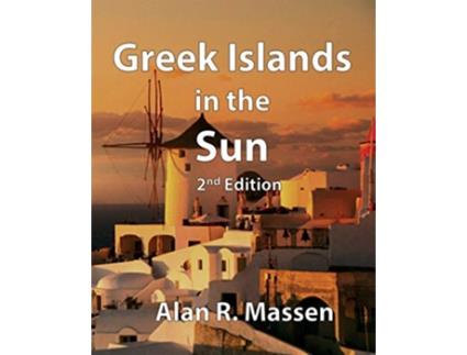 Livro Greek Islands in the Sun de Alan R Massen (Inglês)