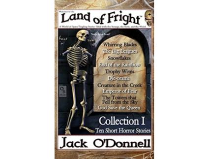 Livro Land of Fright Collection I Ten Short Horror Stories Land of Fright Collections de Jack Odonnell (Inglês)