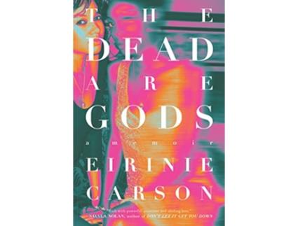 Livro Dead Are Gods de Eirinie Carson (Inglês - Capa Dura)