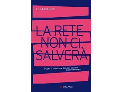 Livro La rete non ci salvera de Lilia Giugni (Italiano)