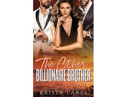 Livro The Other Billionaire Brother de Krista Lakes (Inglês)