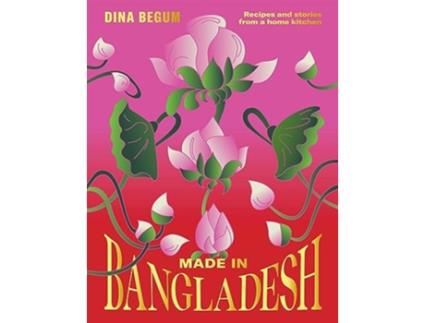 Livro Made in Bangladesh de Dina Begum (Inglês - Capa Dura)