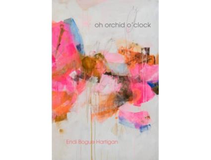 Livro oh orchid oclock de Endi Bogue Hartigan (Inglês)