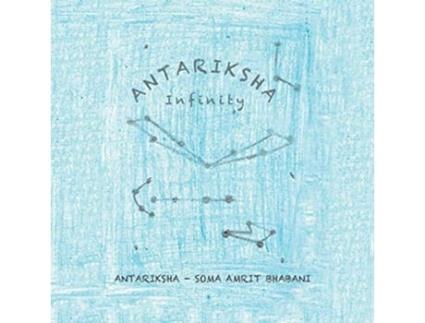 Livro Antariksha Infinity de Soma Amrit Bhabani (Inglês)
