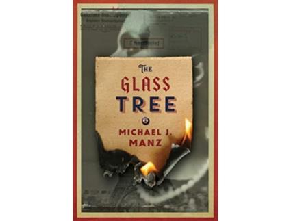 Livro The Glass Tree de Michael Jason Manz (Inglês)