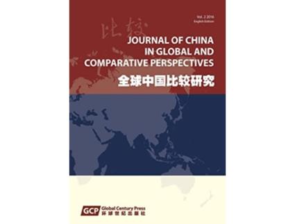 Livro Journal of China in Global and Comparative Perspectives Vol 2 2016 de Xiangqun Chang (Inglês)