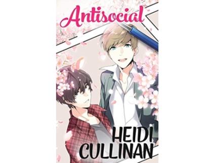 Livro Antisocial de Heidi Cullinan (Inglês)