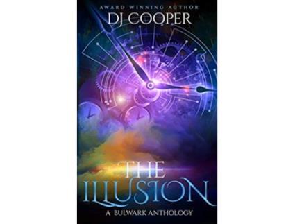 Livro The Illusion 2 Bulwark Anthology de Dj Cooper (Inglês)