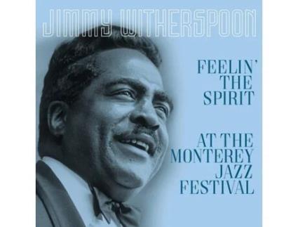 JIMMY WITHERSPOON - Feelin' the Spirit / At the Monterey Jazz Festival [VINIL] .