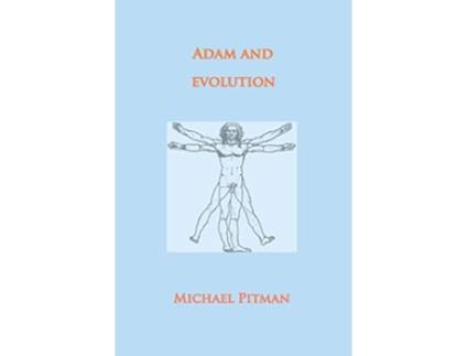 Livro Adam and Evolution Cosmic Connections de Michael Pitman (Inglês)