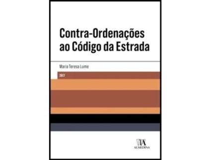 Livro Contra-ordenações ao Código da Estrada de Maria Teresa Lume e Ebook