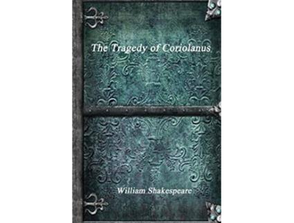 Livro The Tragedy of Coriolanus de William Shakespeare (Inglês)