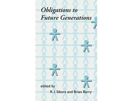 Livro Obligations to Future Generations de B Barry R I Sikora (Inglês)